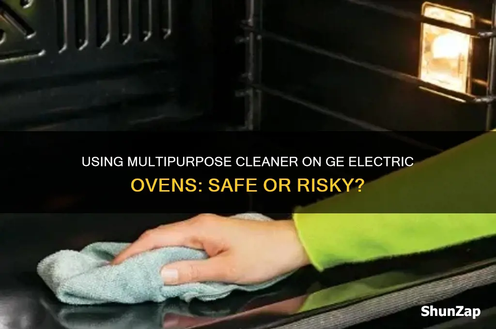 can you use multipurpose cleaner for ge electric oven