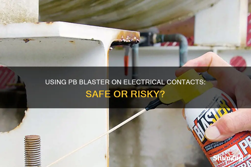 can you use pb blaster on electrical contacts