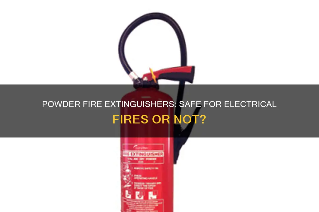 can you use powder fire extinguisher on electrical fires