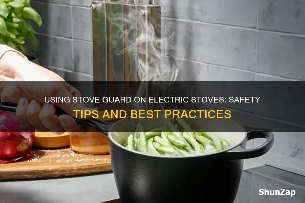 can you use stove guard on electric stove