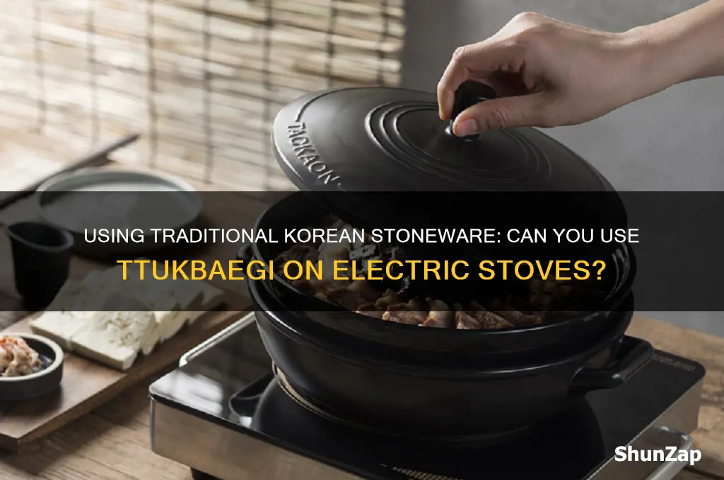 can you use ttukbaegi on a electric stove