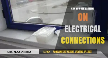 Using Vaseline on Electrical Connections: Safe Practice or Risky Move?