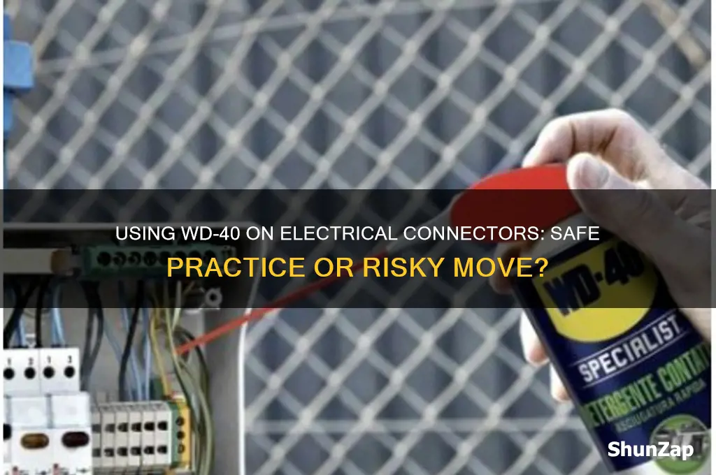 can you use wd40 on electrical connectors