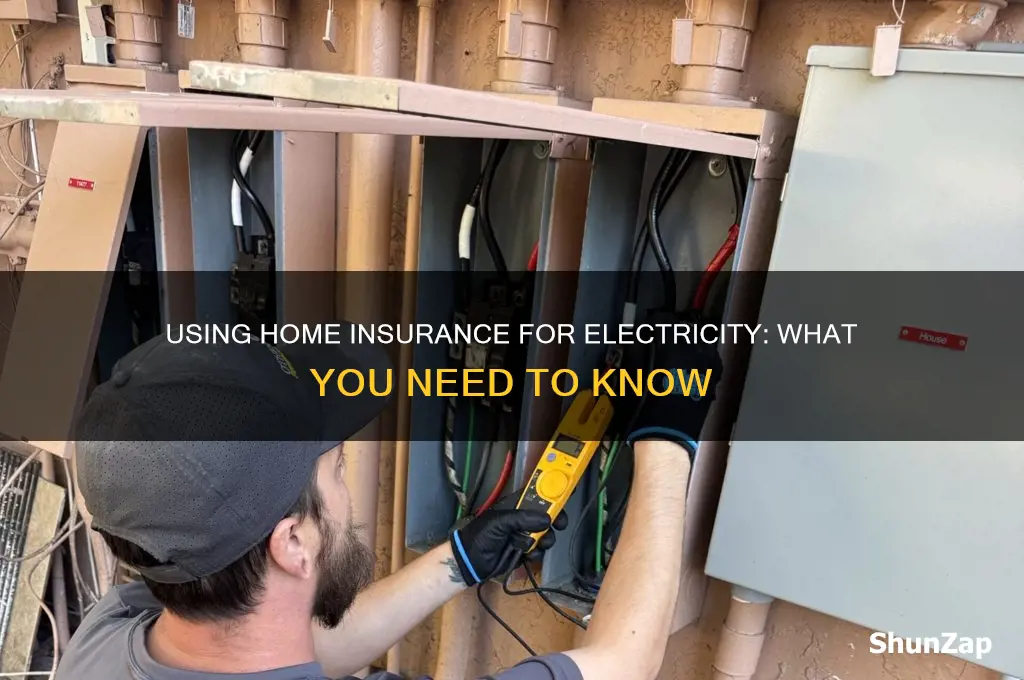can you use your house insurance for electricity