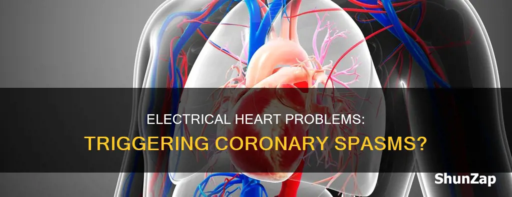 could electrical heart problems cause coronary spasm