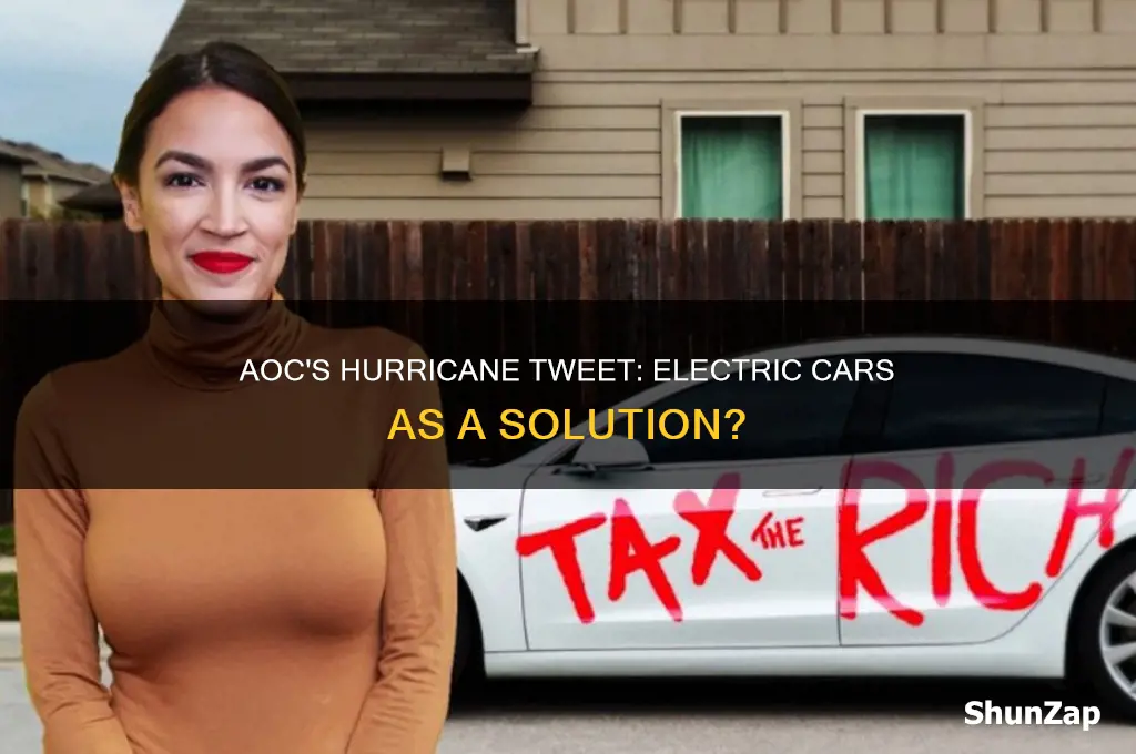 did aoc tweet that cars should be electric during hurrican