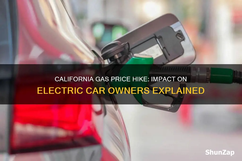 did california raise price of gas for electric cars