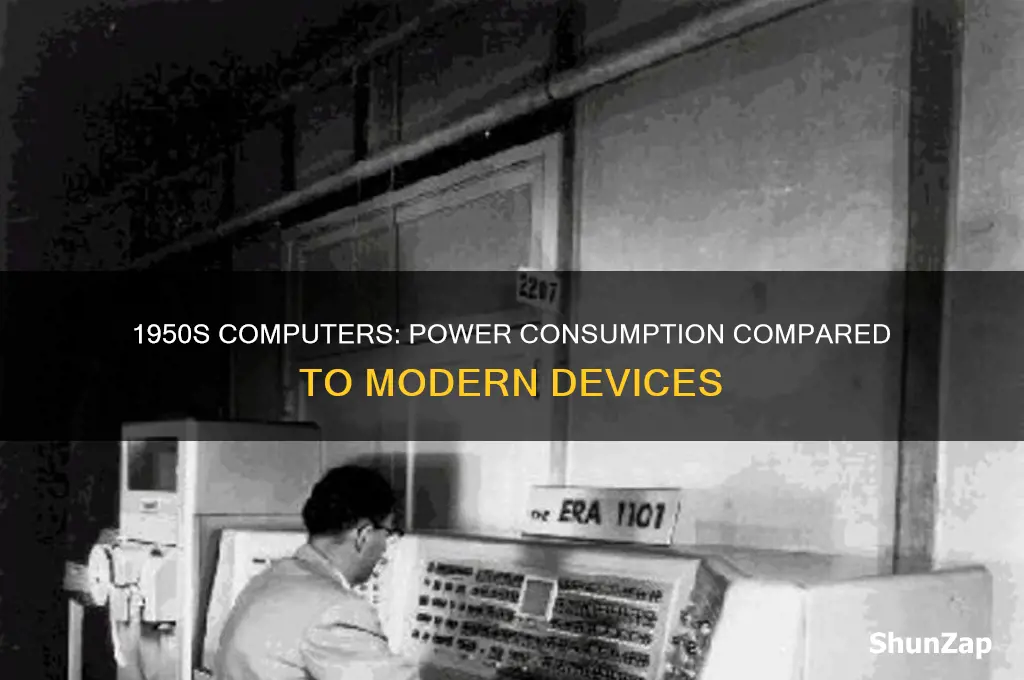 did computers in 1950 use more electricity