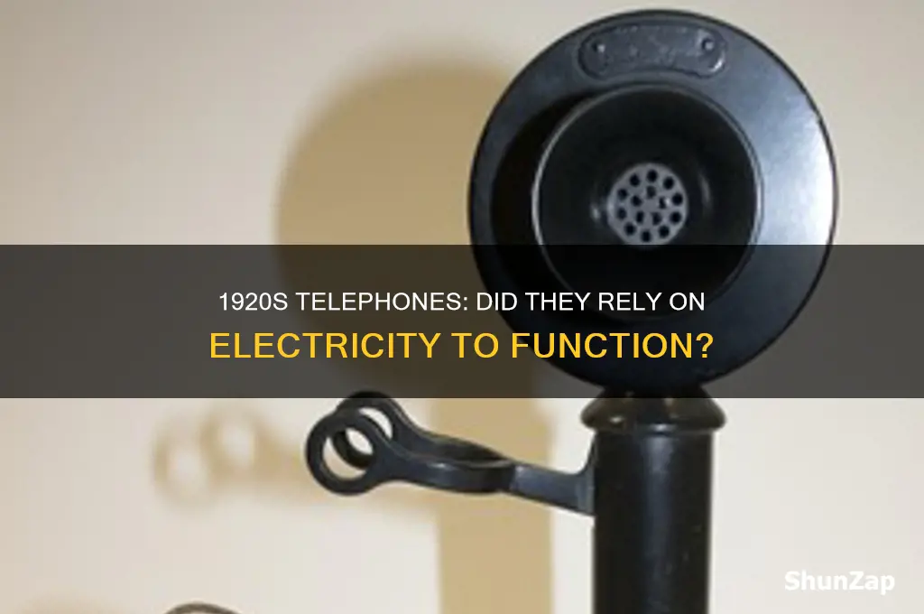 did telephones use electricity in 1920s