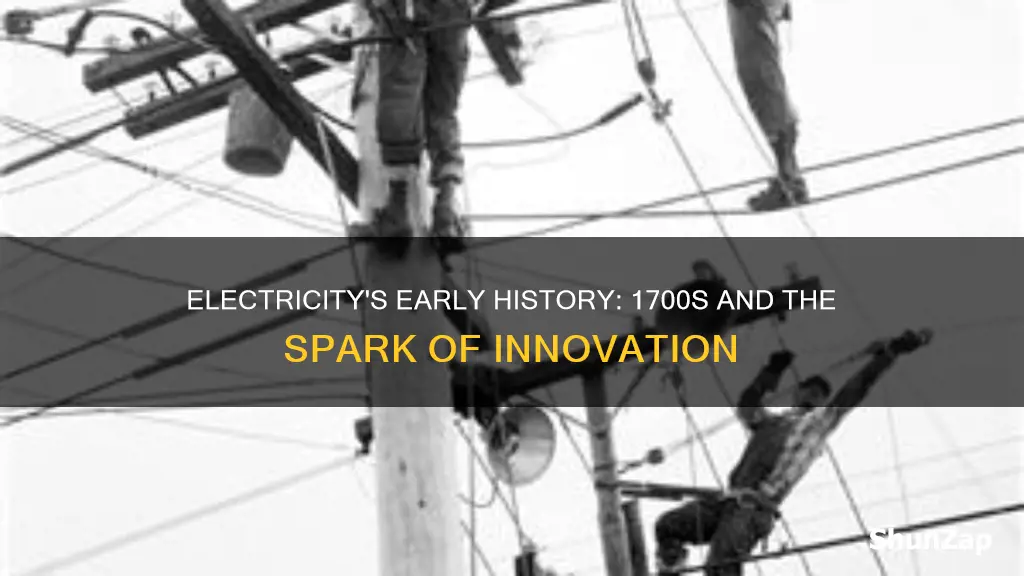 did they have electricity in the 1700s