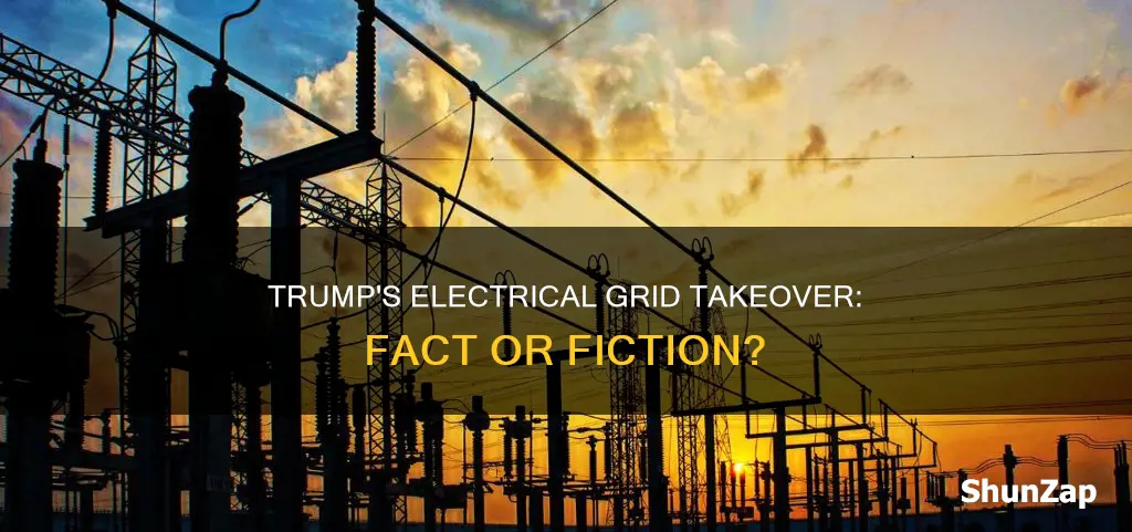 did trump take over the electrical grid