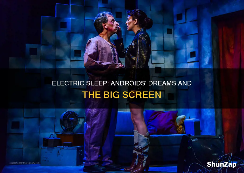 do adnroids dream of electric sleep movie