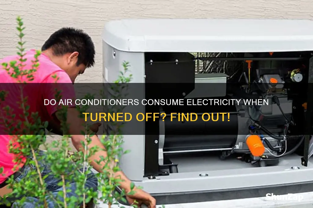 do air conditioners use electricity when off