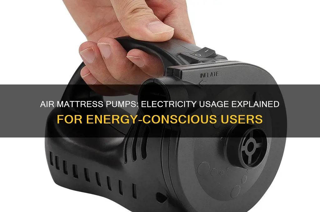 do air mattress pumps use a lot of electricity