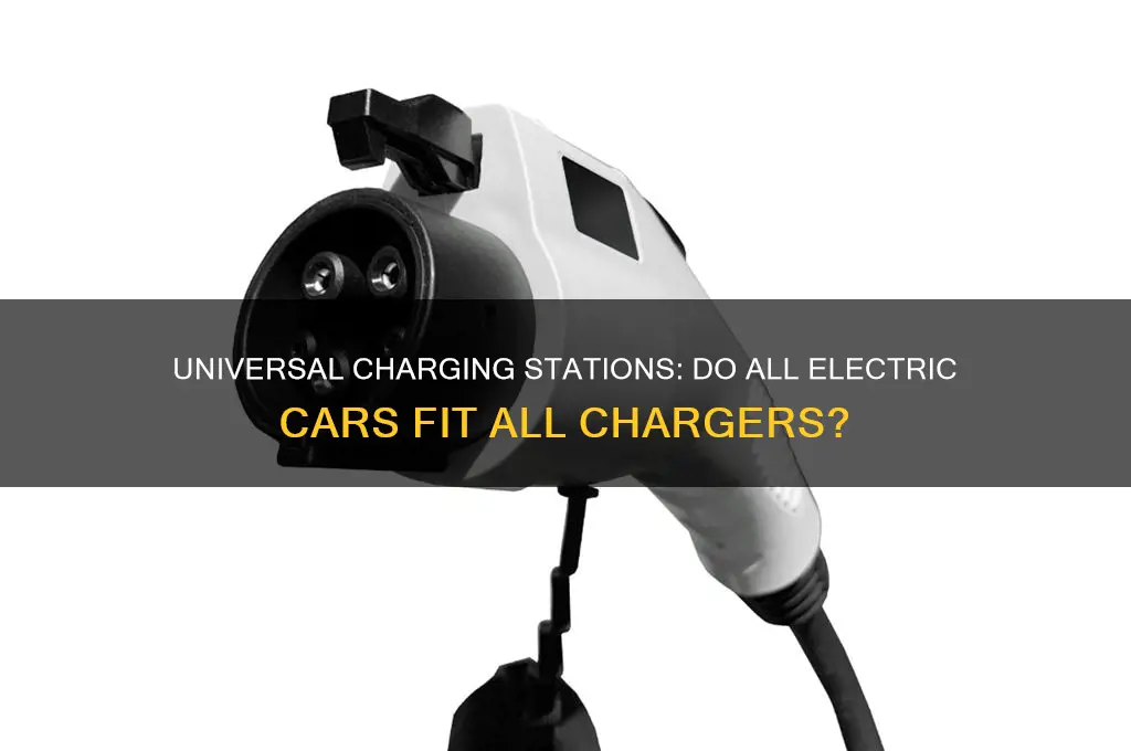 do all charging stations fit all electric cars