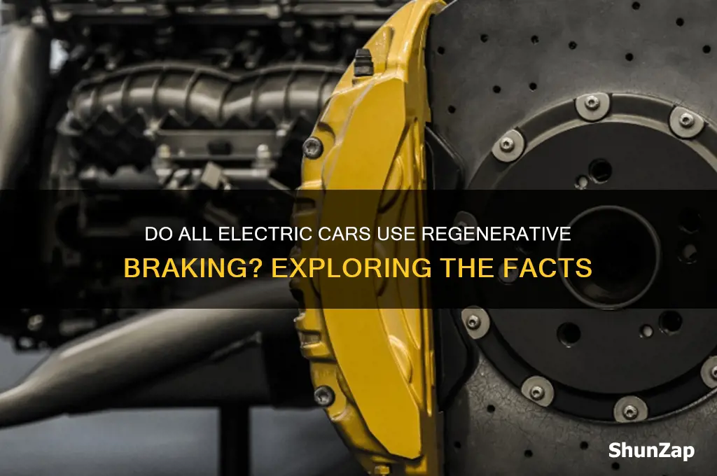 do all electric cars have regenerative braking
