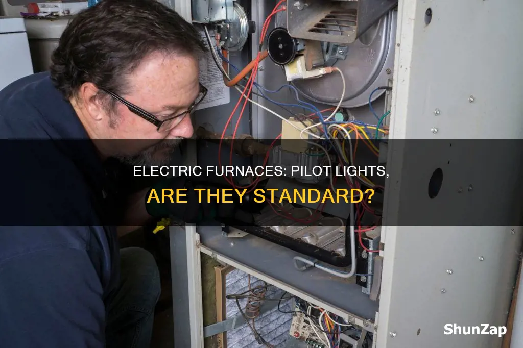 do all electric furnaces have pilot lights