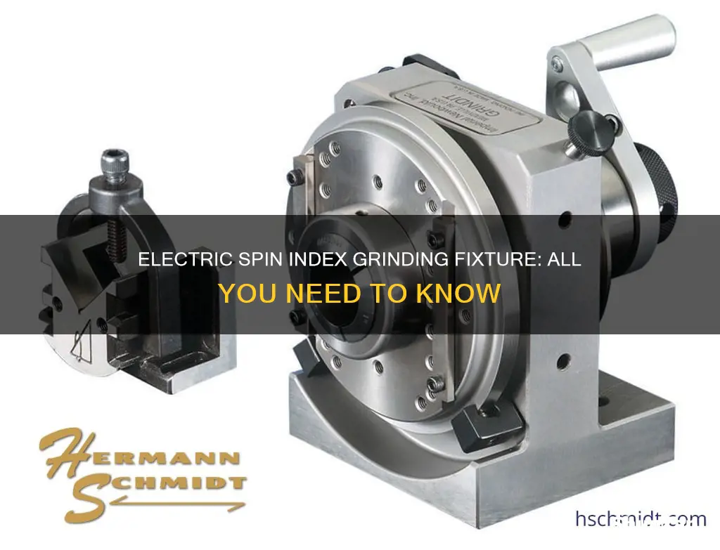 do all electric spin index grinding fixture
