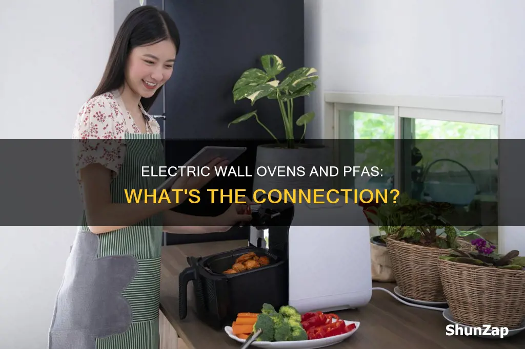 do all electric wall ovens have pfas