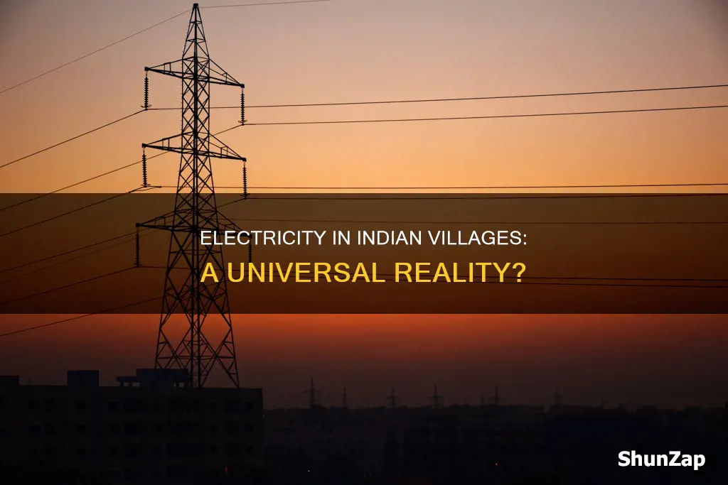 do all villages in india have electricity
