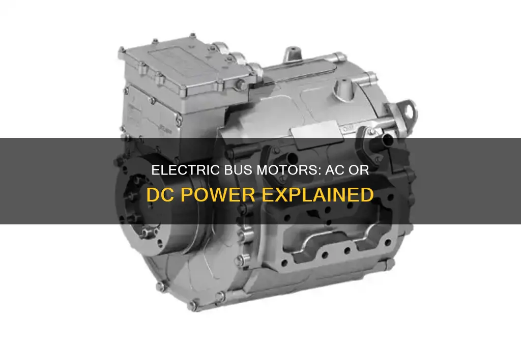 do an electric bus use ac or dc motors