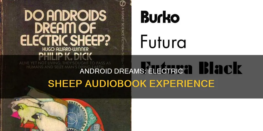 do android dream of electric sheep audiobook