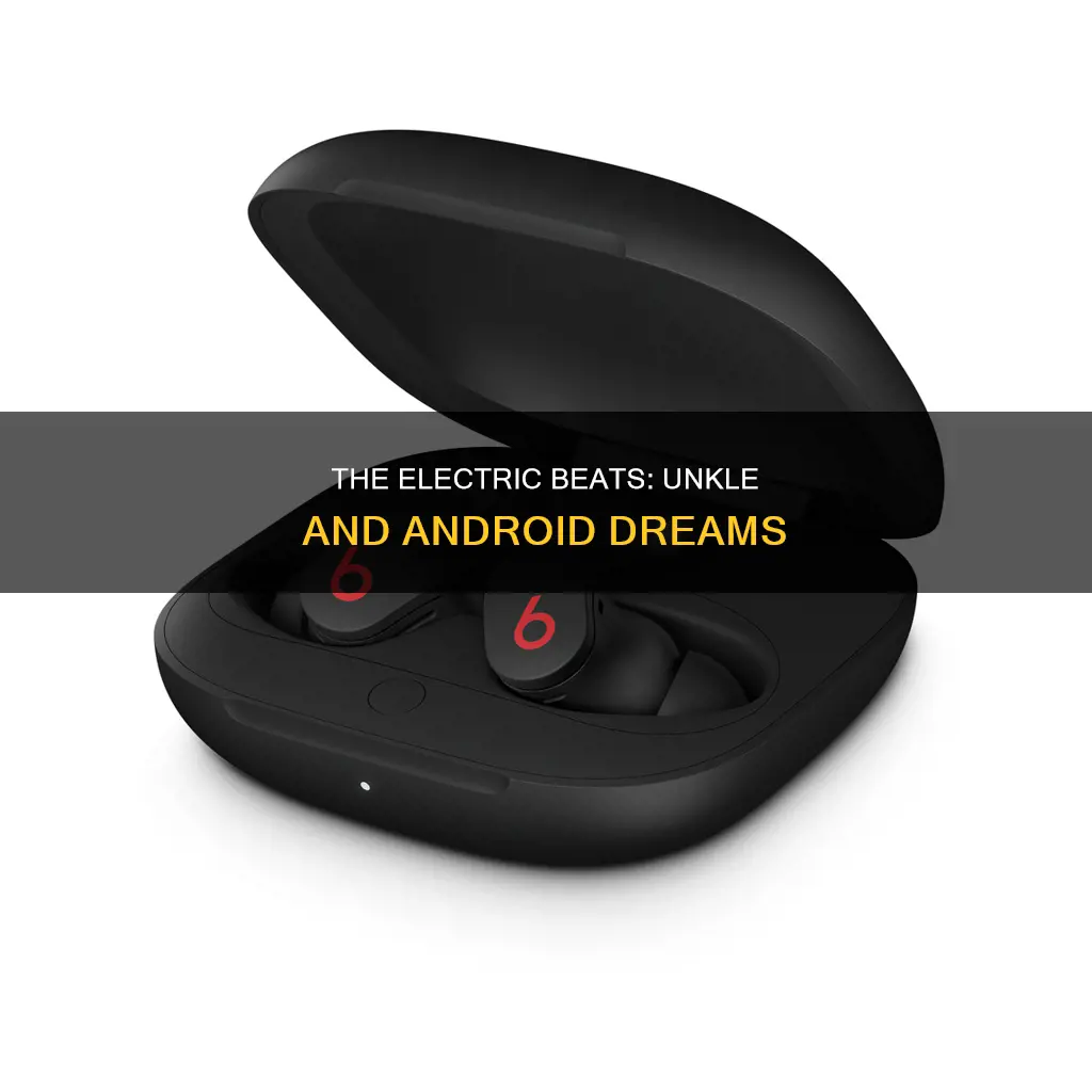 do androids dream of electric beats unkle