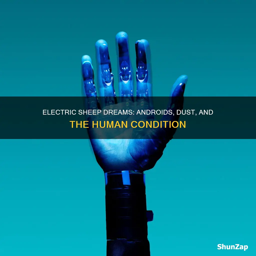 do androids dream of electric sheep dust