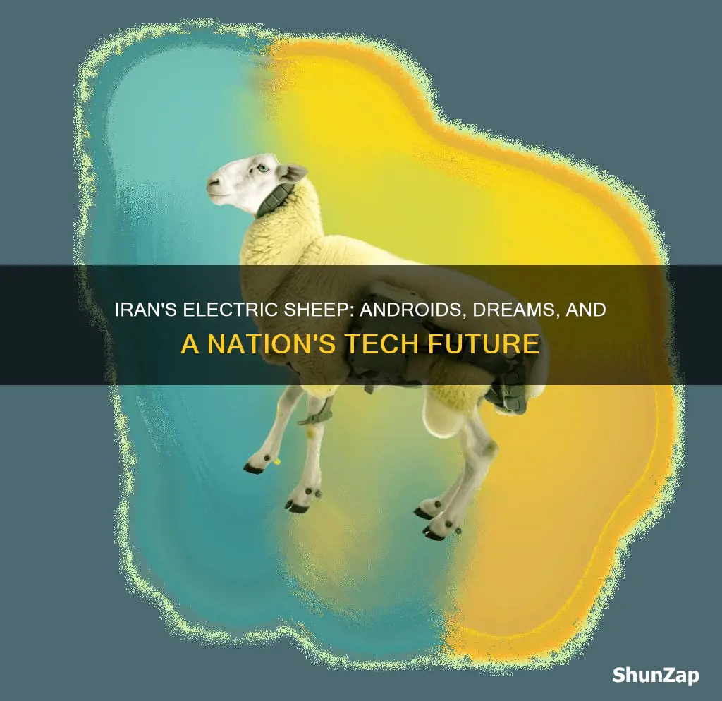 do androids dream of electric sheep iran