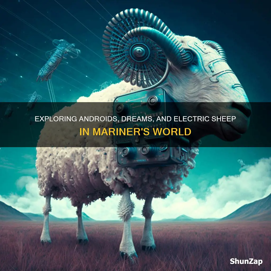 do androids dream of electric sheep mariner