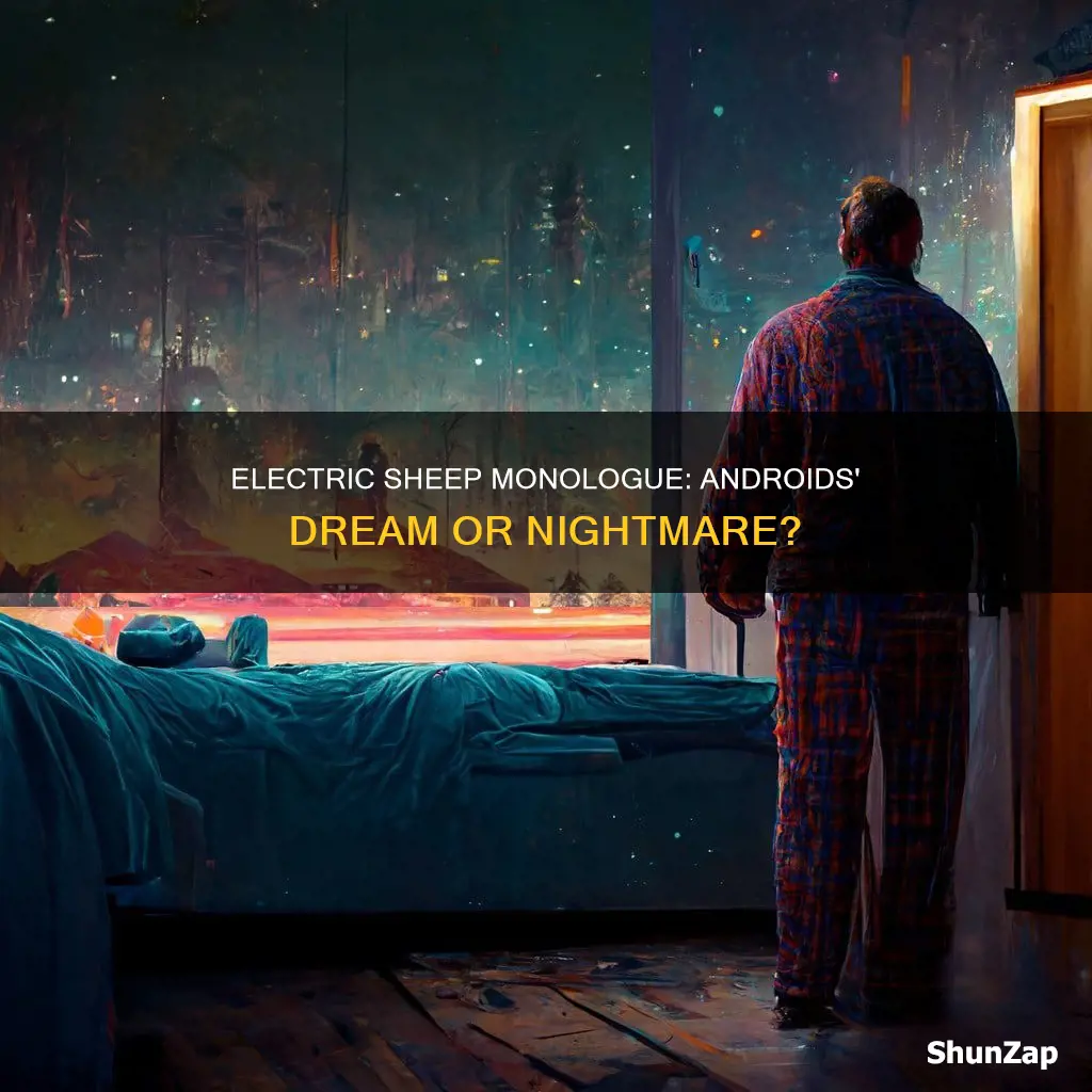 do androids dream of electric sheep monologue