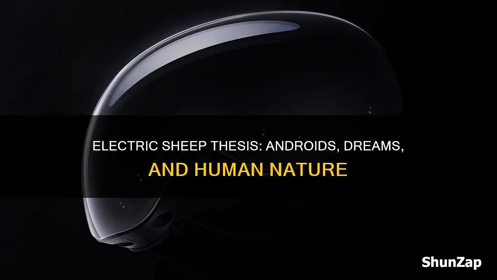 do androids dream of electric sheep thesis