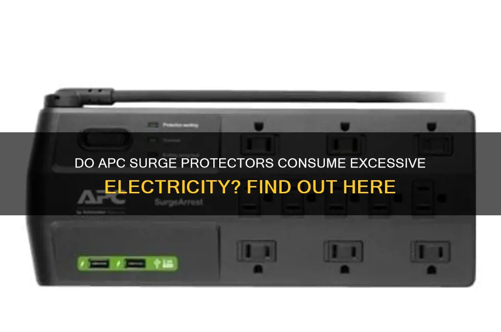 do apc surge protectors use a lot of electricity