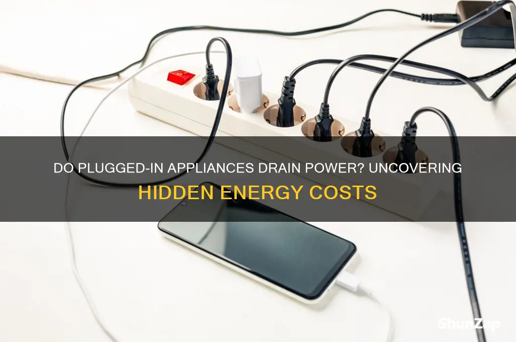 do appliances plugged in use electricity