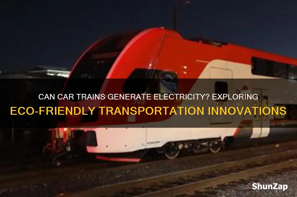 do car trains generate electricity