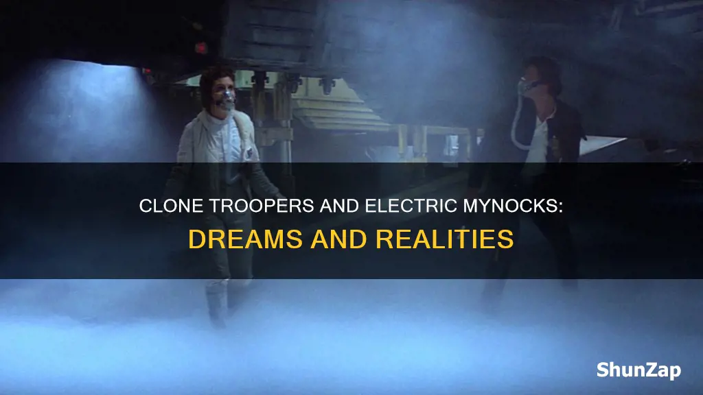 do clone troopers dream of electric mynocks