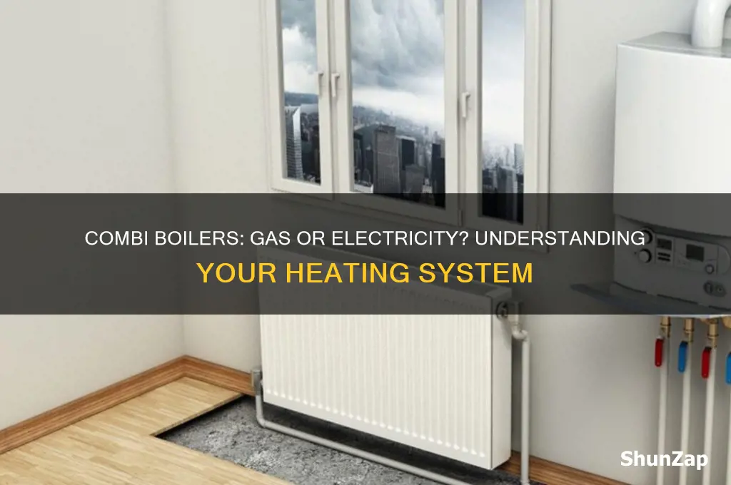 do combi boilers use gas or electricity