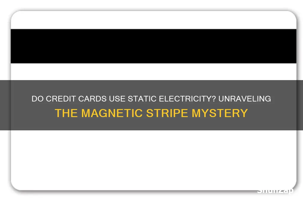 do credit cards use static electricity