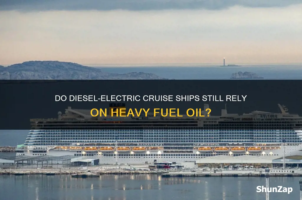 do cruise ships with deisel electric engines use hfo