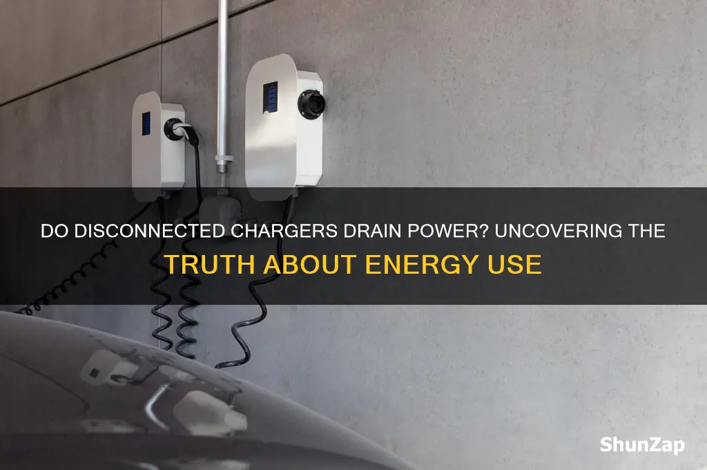 do disconnected chargers use electricity