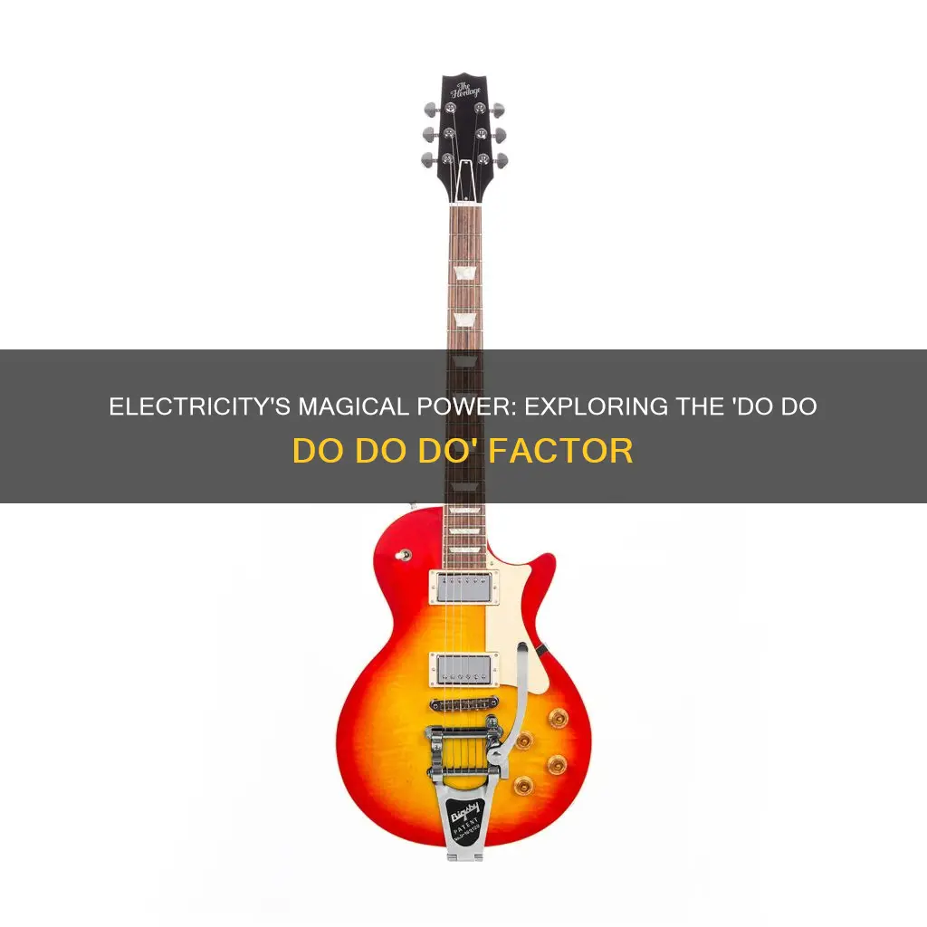 do do do do do its electric