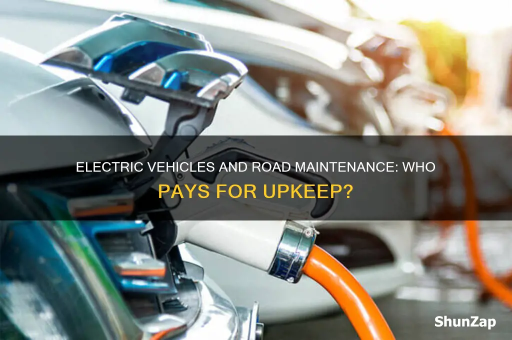 do drivers of all electric cars pay towards road maintenance