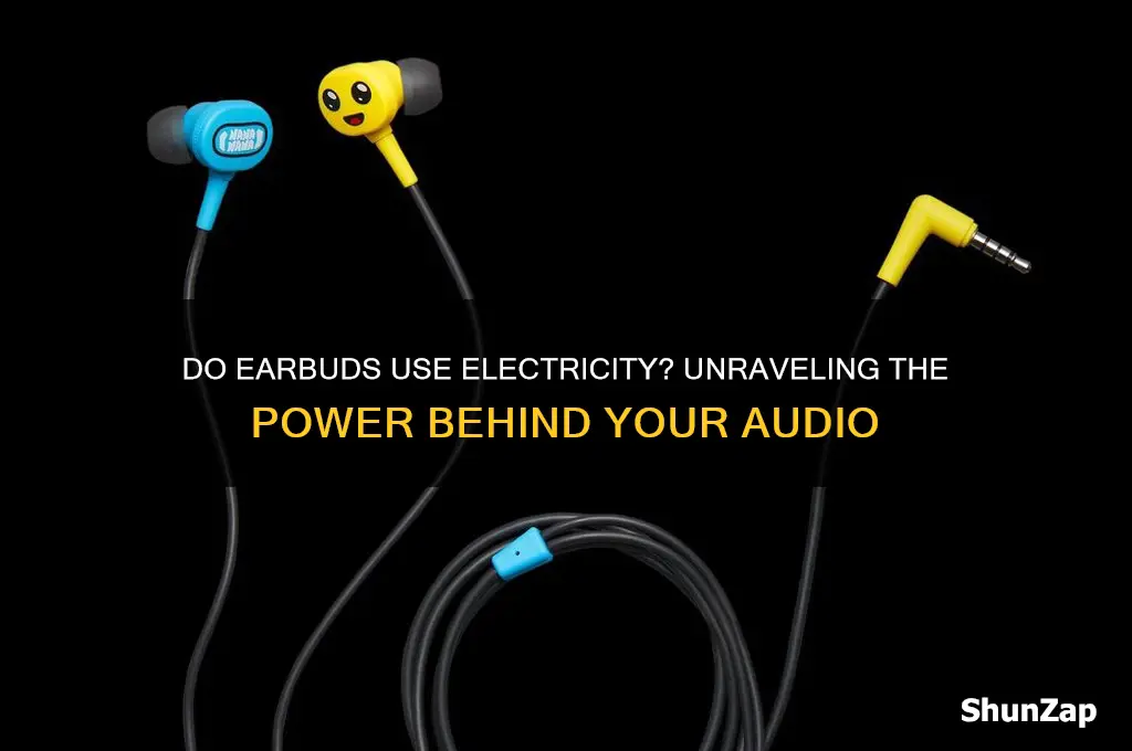do earbuds use electricity