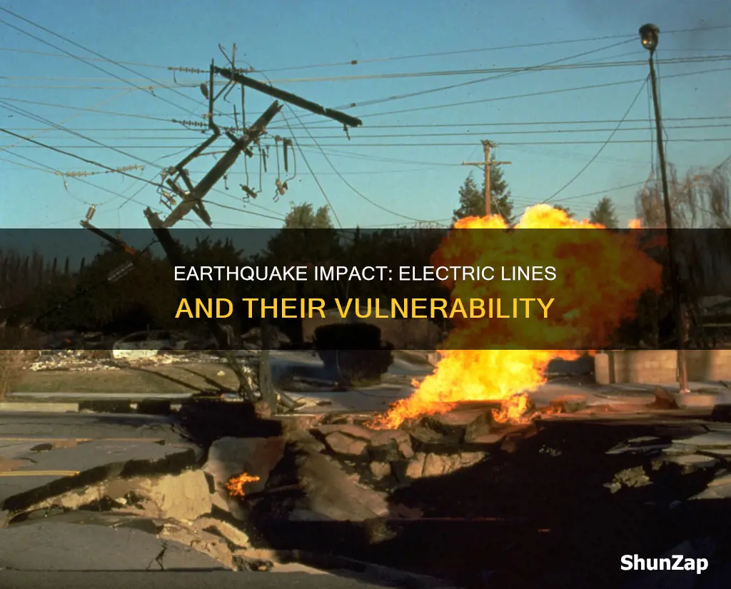 do earthquakes cause electric lines are cut