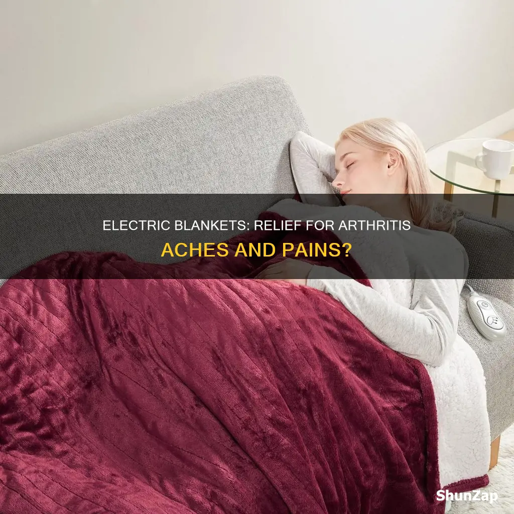 do electric blankets help with arthritis aches
