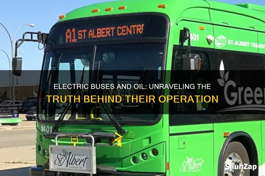 do electric buses use oil