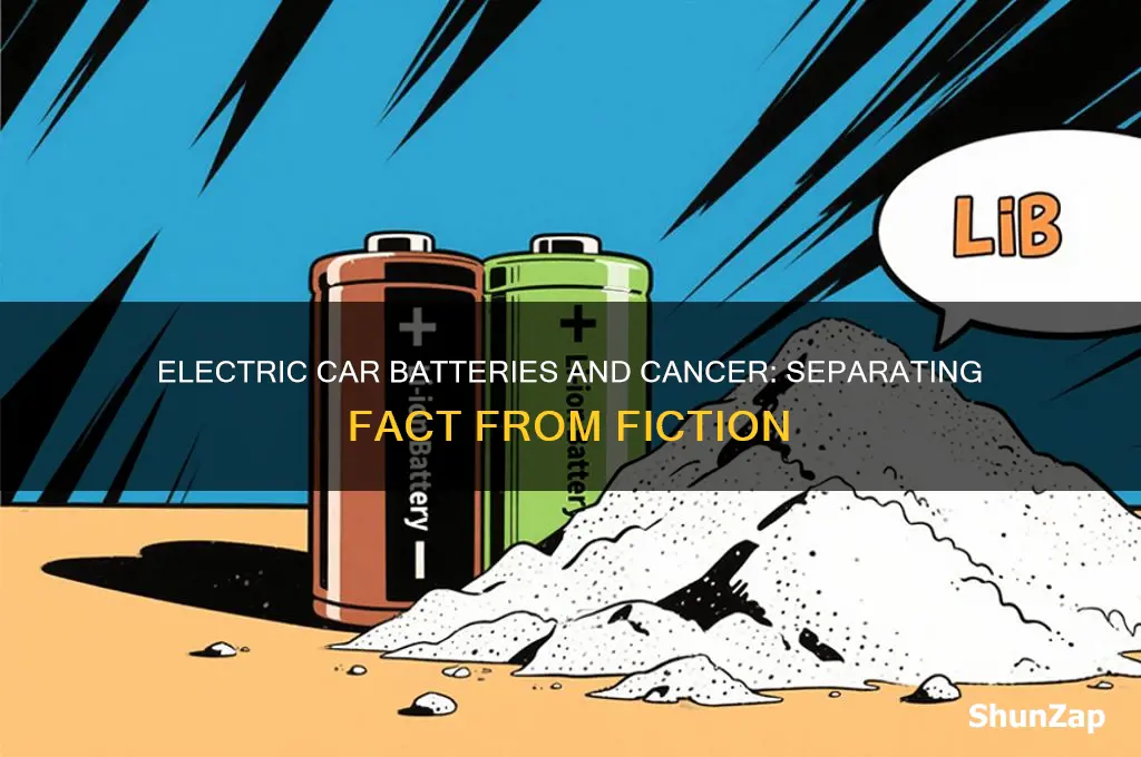 do electric car batteries cause cancer
