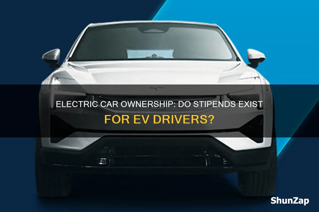 do electric car owners get stipends