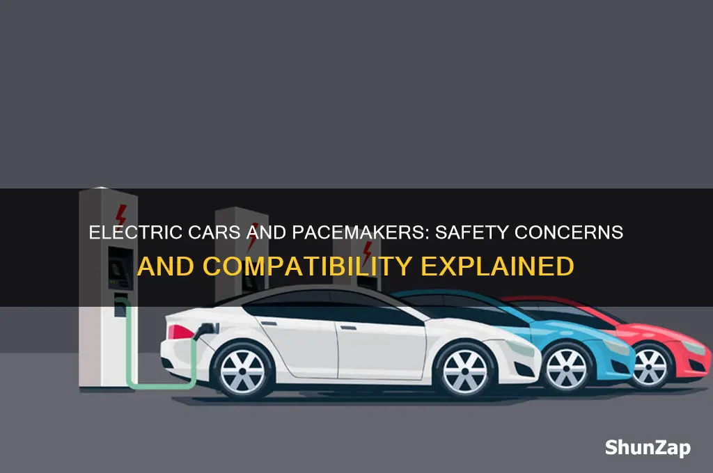 do electric cars affect pacemakers