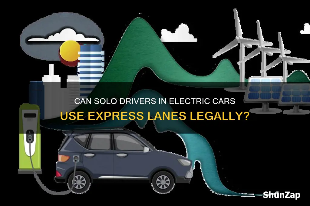 do electric cars co express lane without passengers without passengers
